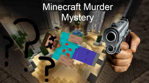 Kill Them All Minecraft Mini Game Murder Mystery Episode 1 Youtube