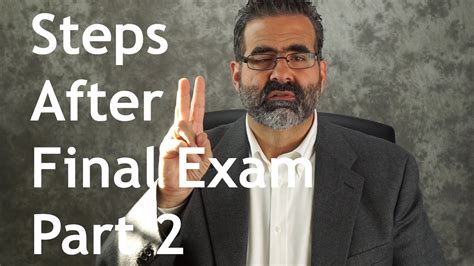 Steps After Final Exam Part 2 Youtube
