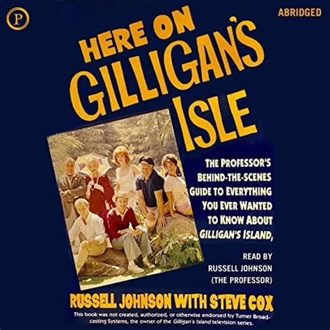 Here On Gilligans Isle The Professors Behind The Scenes Guide To