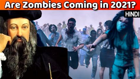 Are Zombies Coming In 2021 Nostradamus Predictions Ghostly Tube Hindi Youtube
