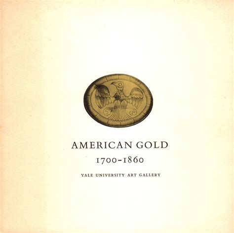 American Gold 1700 1860 By Bohan Peter J Very Good Soft Cover 1963