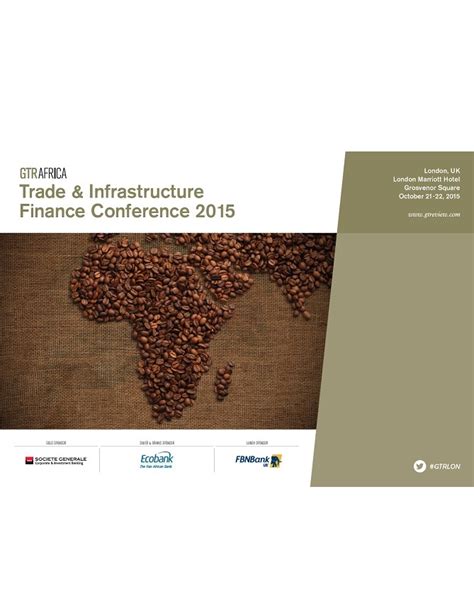 Gtr Africa Trade And Infrastructure Finance Conference 2015 Global