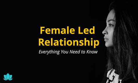 Female Led Relationship Flr Everything You Need To Know