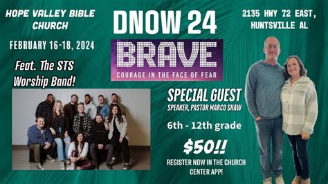Dnow 24 Brave With Guest Speaker Marco Shaw And Worship By The Sts
