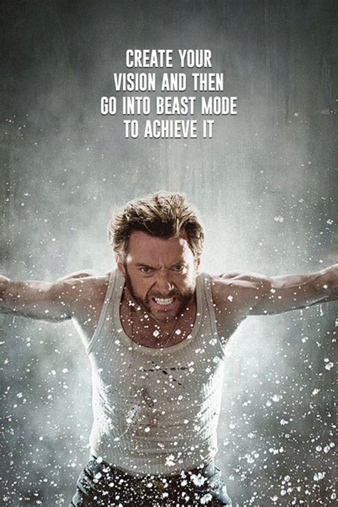 Go Into The Beast Mode Beast Mode Quotes Beast Quotes