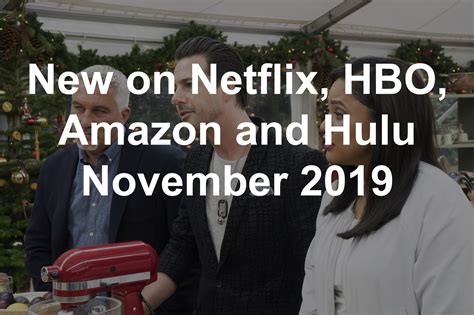 New On Netflix Hbo Amazon And Hulu November 2019