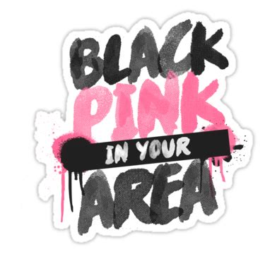 blackpink in your area stickers by skeletonvenus redbubble black