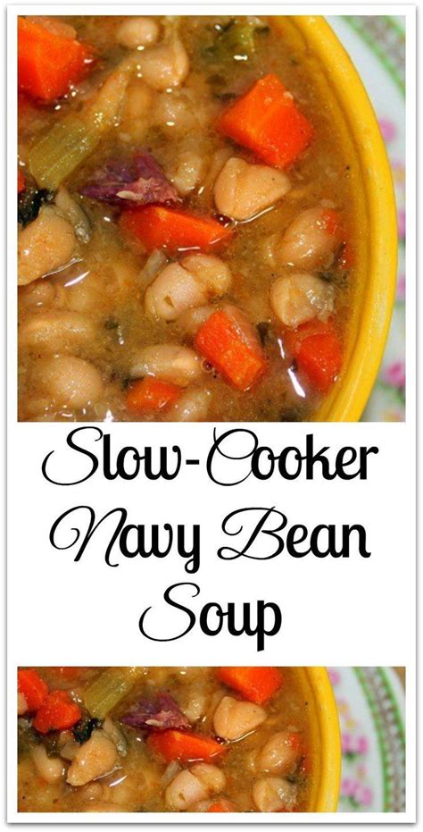 To 8 hours on high. Slow Cooker Navy Bean Soup | Recipe | Navy bean soup, Slow cooker soup, Ham and bean soup