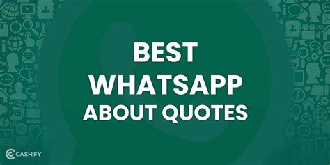 60 Best Whatsapp About Quotes To Suit All Mood Cashify Blog