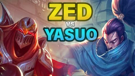 Zed Vs Yasuo Youtube