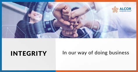 Integrity As Our Core Value Alcor Solutions Inc