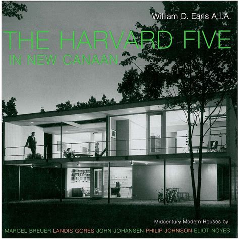 Mar 30 Mid Century Modern Architecture In New Canaan And The Dawn Of