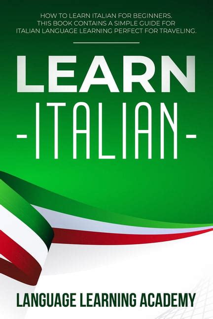Italian Language Learn Italian How To Learn Italian For Beginners