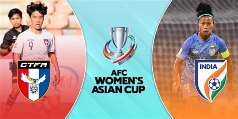 Preview India Face Chinese Taipei In Must Win AFC Women S Asian Cup Game