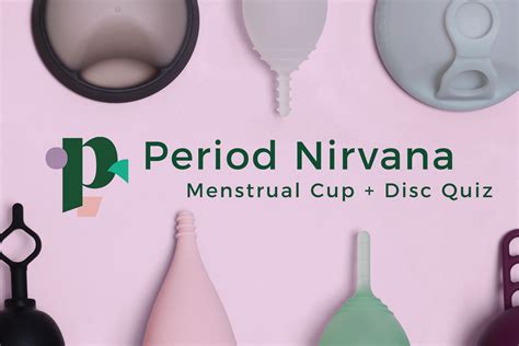 The Best Menstrual Cup Quiz To Find Your Perfect Match Period Nirvana