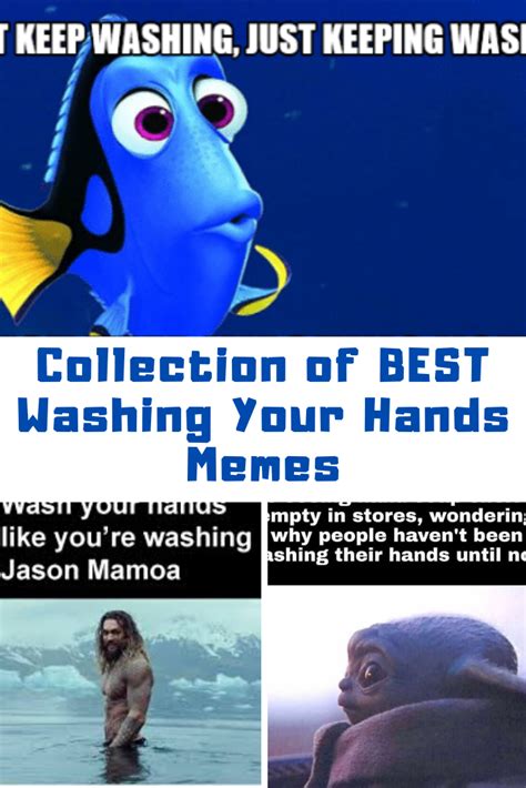 Best Wash Your Hands Memes Of The Internet Guide For Geek Moms