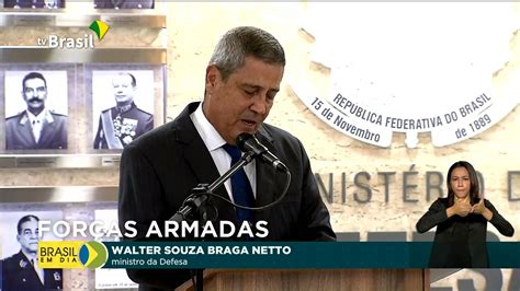 Ministro Anuncia Novos Comandantes Das Forças Armadas Brasil Em Dia Tv Brasil Notícias