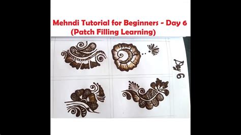 I wanted the satisfaction of not only getting a tattoo but of learning. Mehndi Tutorial For Beginners - Day 6 (Patch Filling ...