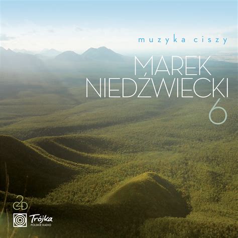 (2011), teatr telewizji (1953) and autsajder. Marek Niedźwiecki, Muzyka ciszy vol. 6 CD - Kup online