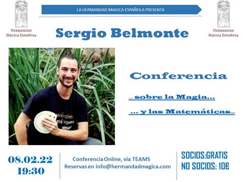 Sergio Belmonte En La Hermandad Hermandad Mágica Española