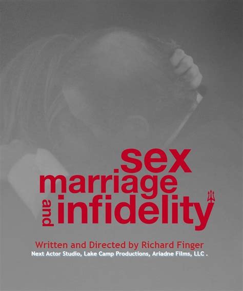 Sex Marriage And Infidelity 2015 Imdb