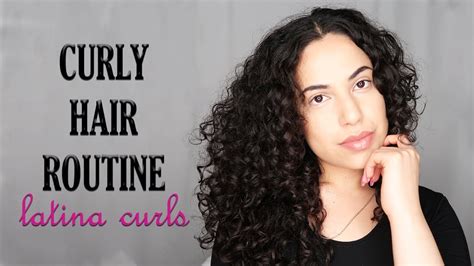 curly hair routine latina curls youtube