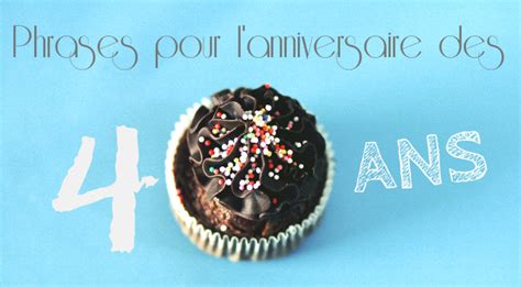 Phrase Pour Un Anniversaire