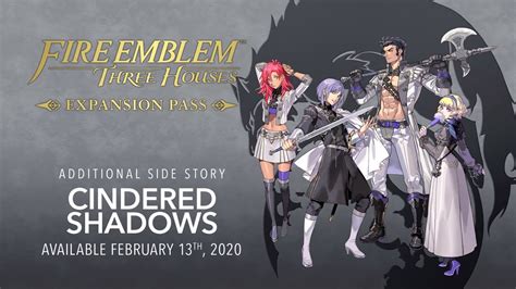 Fire Emblem Three Houses Cindered Shadows Dlc Launches Next Month Trailer