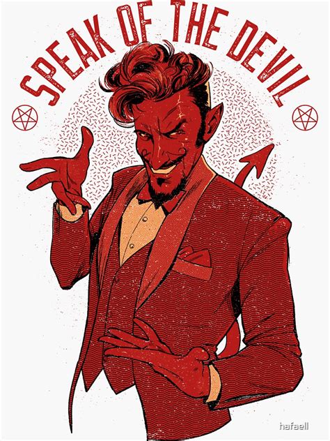 "Speak Of The Devil" Sticker for Sale by hafaell | Redbubble