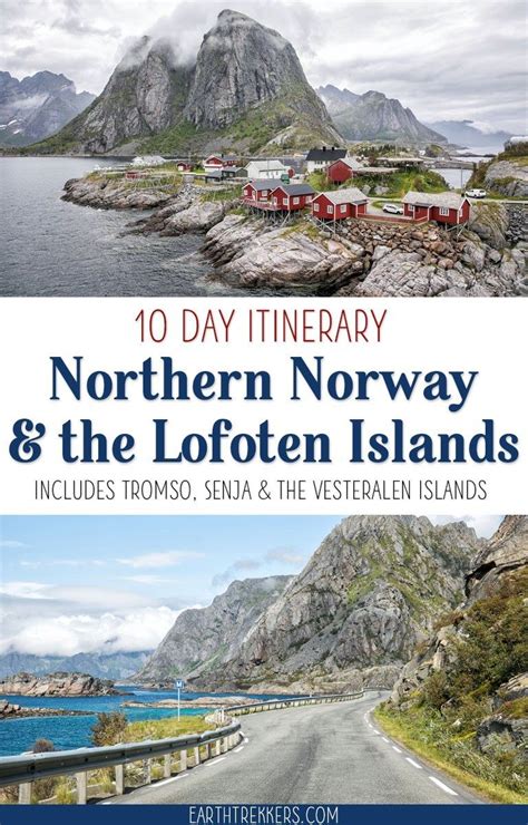10 Day Lofoten Islands And Northern Norway Itinerary Norway Itinerary