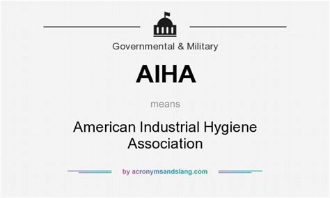 Aiha American Industrial Hygiene Association In Business And Finance By
