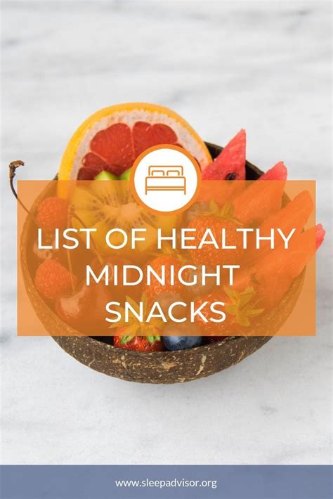 17 Healthy Late Night Snacks To Beat Cravings Sleep Advisor Healthy Midnight Snacks Night