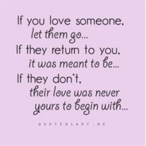 If You Love Someone Let Them Go If They Return To You It Was Meant