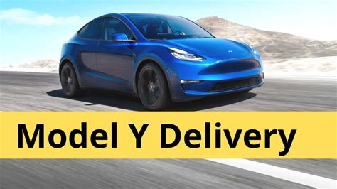 Tesla Model Y Delivery Schedule Begins When Should You Expect Your