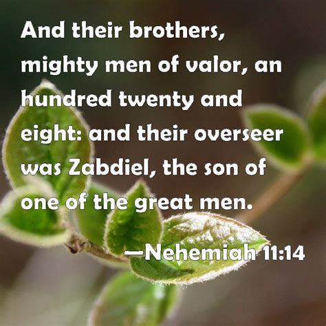 Nehemiah 1114 And Their Brothers Mighty Men Of Valor An Hundred