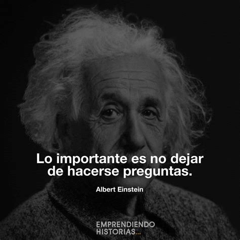 115 Frases De Albert Einstein Sobre La Vida Educación Y El éxito