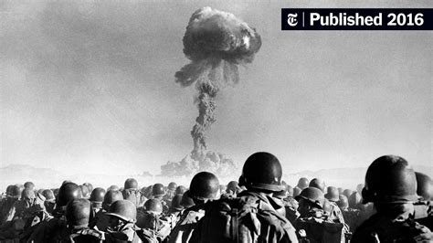 Veterans Of Atomic Test Blasts No Warning And Late Amends The New