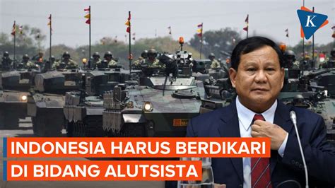 berita harian prabowo tegaskan indonesia harus berdikari dalam bidang alutsista terbaru hari ini