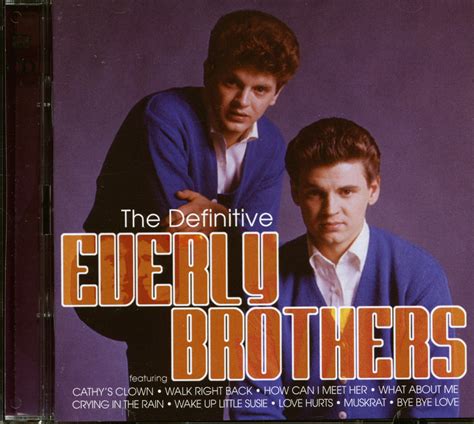 This article presents the discography of american singing duo the everly brothers.during their recording career, which stretched between 1956 and 1998, they released 21 studio albums, two live albums, 29 compilation albums and 75 singles The Everly Brothers CD: The Definitive Everly Brothers (2 ...