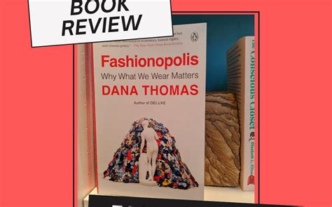 an examination of where our clothes come from fashionopolis book review corporate crunchy