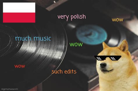 Sign in to leave a comment. Very Polish Edits And Cutouts 🎧 | Doge Much Wow