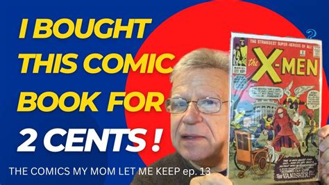 the incredible way i built my x men comic book collection with just pennies part 1 youtube