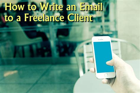 5 Rules How To Write An E Mail To A Freelance Client Diana Marinova