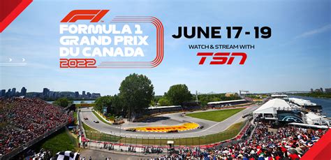 Tsn Delivers Extensive Coverage Of The Biggest Weekend Of Racing In Canada The Formula 1