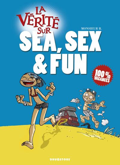 La Vérité Sur Sea Sex And Fun