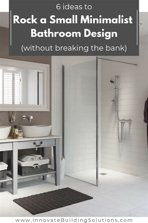 6 Minimalist Small Bathroom Design Ideas On A Budget Innovate