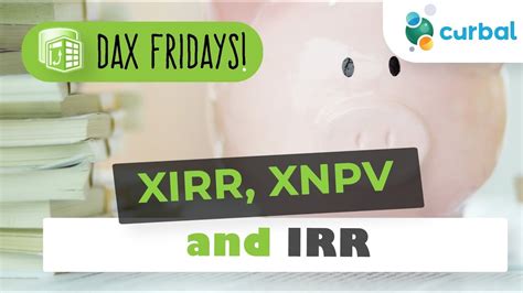DAX Fridays! #142: IRR, XIRR and XNPV in DAX - YouTube