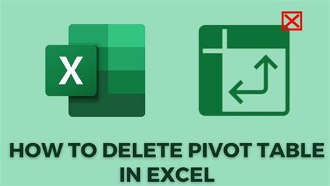 How To Delete Pivot Table In Excel Easily