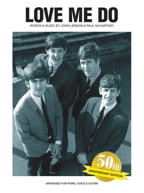 The Beatles Love Me Do 50th Anniversary Edition Piano Vocal