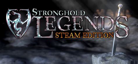 Stronghold Legends Steam Edition Free Download Pc Game